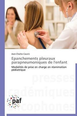 Epanchements Pleuraux Parapneumoniques de l'Enfant - Cauvin-J - cover