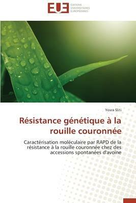 R sistance G n tique   La Rouille Couronn e - Sliti-Y - cover