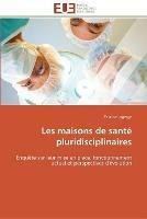 Les maisons de sante pluridisciplinaires - Lagerge-P - cover
