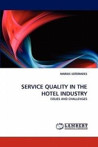 Service Quality in the Hotel Industry - Marios Soteriades - cover