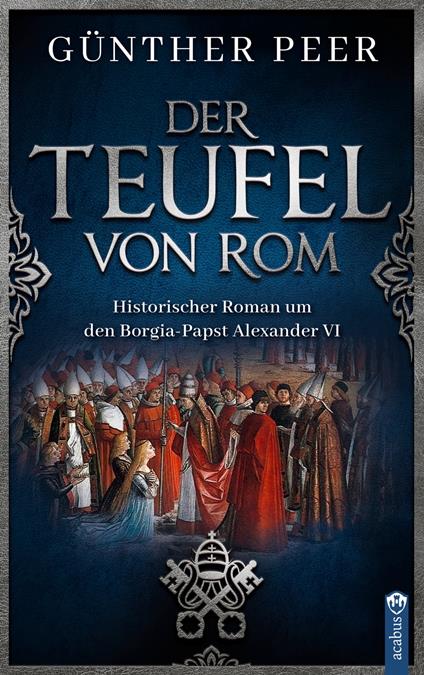 Der Teufel von Rom - Günther Peer - ebook
