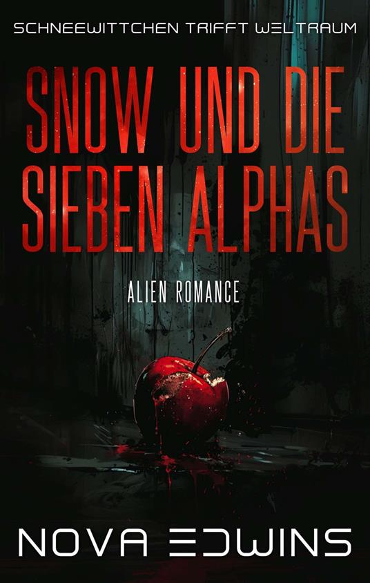 Snow und die sieben Alphas