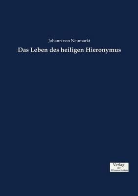 Das Leben des heiligen Hieronymus - Johann Von Neumarkt - cover