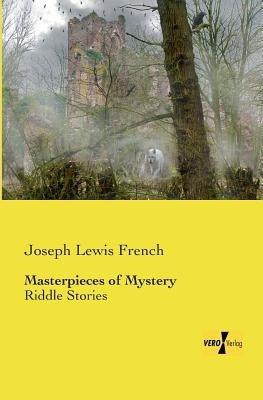 Masterpieces of Mystery: Riddle Stories - Joseph Lewis French - cover