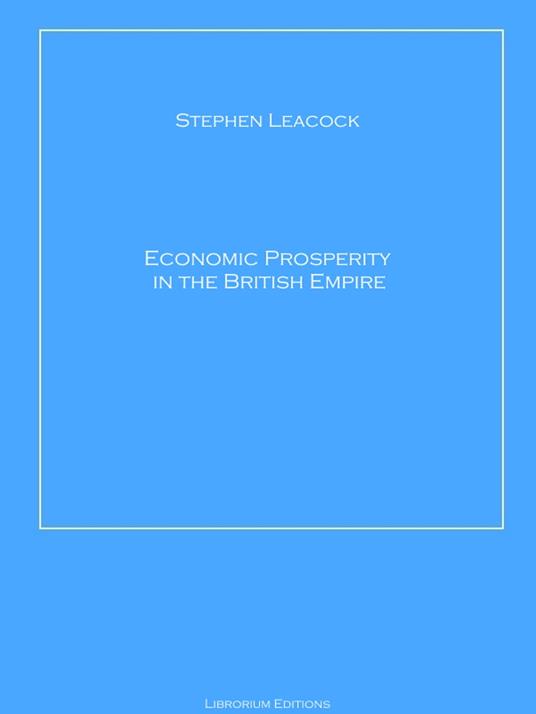 Economic Prosperity in the British Empire