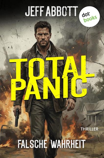 Total Panic – Falsche Wahrheit