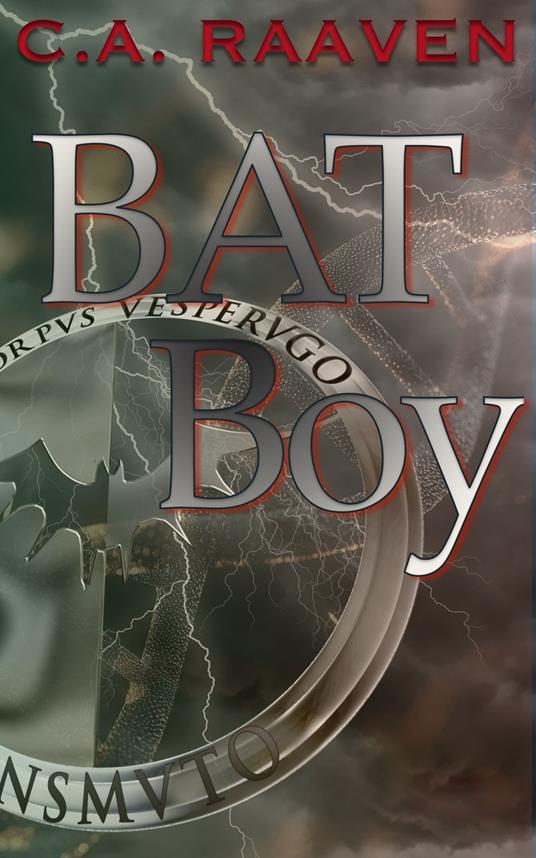 BAT Boy - C. A. Raaven,Isabell Schmitt-Egner - ebook