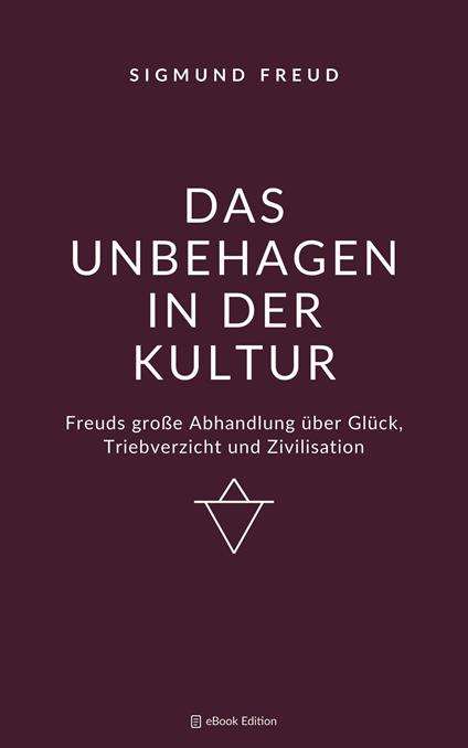 Das Unbehagen in der Kultur