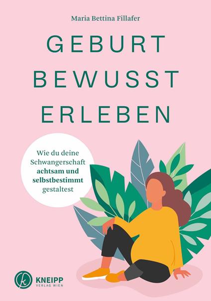 Geburt bewusst erleben