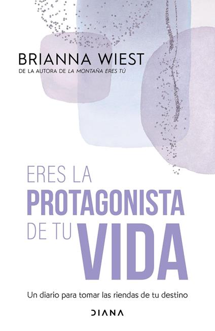Eres la protagonista de tu vida
