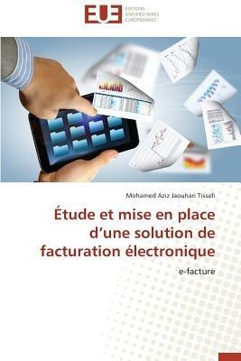 tude Et Mise En Place D Une Solution de Facturation  lectronique - Jaouhari Tissafi-M - cover
