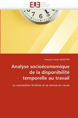 Analyse Socio conomique de la Disponibilit  Temporelle Au Travail - Devetter-F - cover