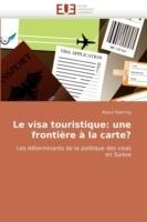 Le Visa Touristique: Une Fronti re   La Carte? - Kaenzig-R - cover