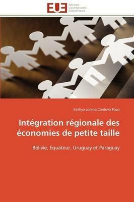 Int gration R gionale Des  conomies de Petite Taille - Cordova Pozo-K - cover