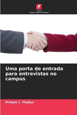 Uma porta de entrada para entrevistas no campus - Pritam I Thakur - cover