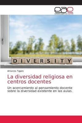 La diversidad religiosa en centros docentes - Amanda Fajaro - cover