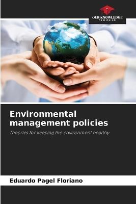 Environmental management policies - Eduardo Pagel Floriano - cover