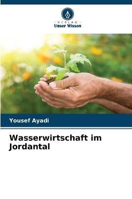 Wasserwirtschaft im Jordantal - Yousef Ayadi - cover