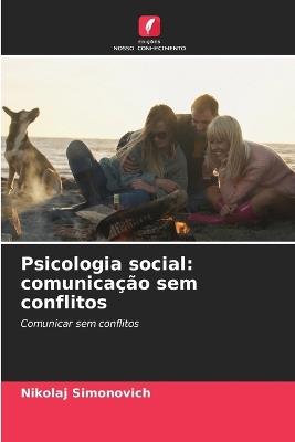 Psicologia social: comunica??o sem conflitos - Nikolaj Simonovich - cover