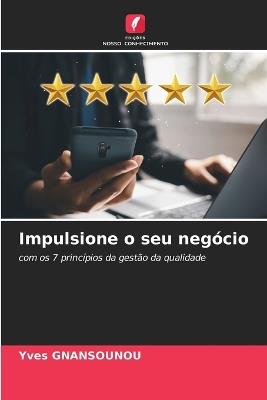 Impulsione o seu negócio - Yves Gnansounou - cover