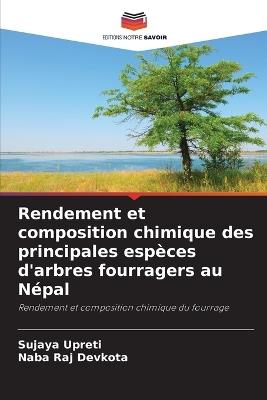 Rendement et composition chimique des principales espèces d'arbres fourragers au Népal - Sujaya Upreti,Naba Raj Devkota - cover
