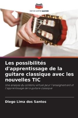 Les possibilités d'apprentissage de la guitare classique avec les nouvelles TIC - Diego Lima Dos Santos - cover
