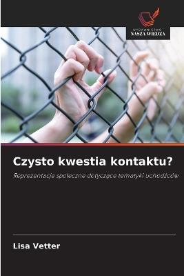 Czysto kwestia kontaktu? - Lisa Vetter - cover