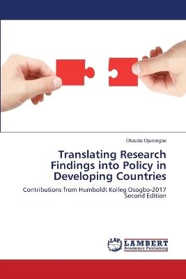 Translating Research Findings into Policy in Developing Countries - Olusola Ojurongbe - cover