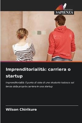 Imprenditorialità: carriera o startup - Wilson Chirikure - cover