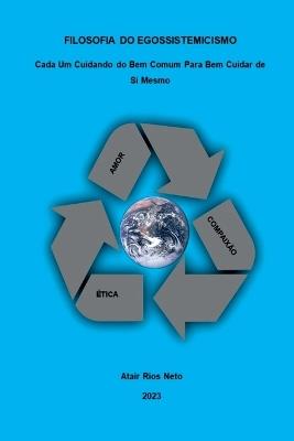 Filosofia Do Egossistemicismo - Neto Atair - cover