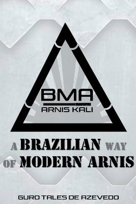 Bma: Brazilian Modern Arnis - Azevedo Tales - cover