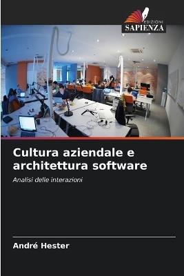 Cultura aziendale e architettura software - André Hester - cover