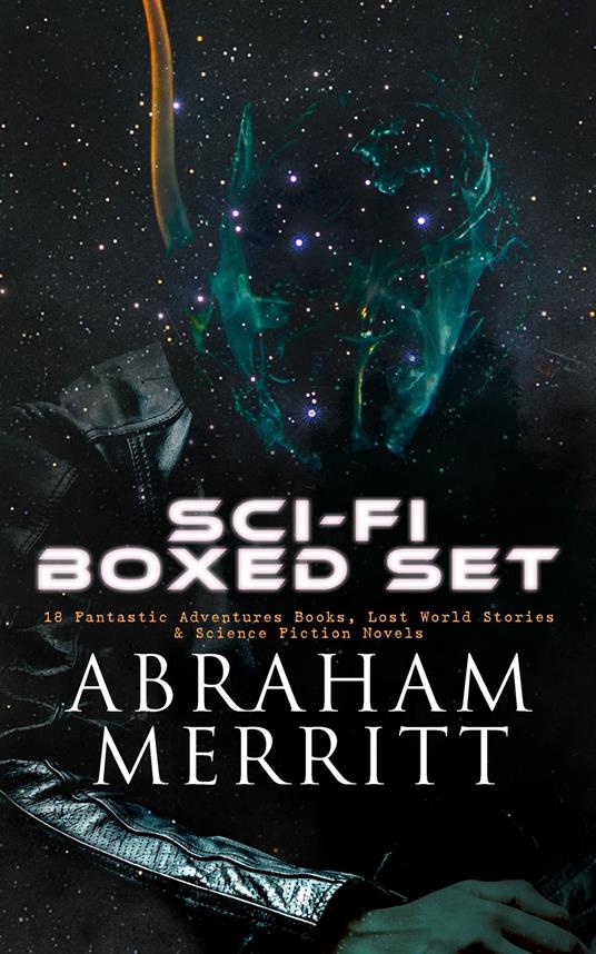 SCI-FI Boxed Set: 18 Fantastic Adventures Books, Lost World Stories & Science Fiction Novels (Annotated)