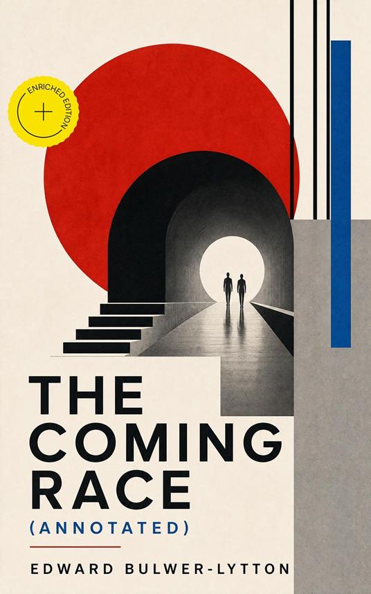 The Coming Race (Annotated)