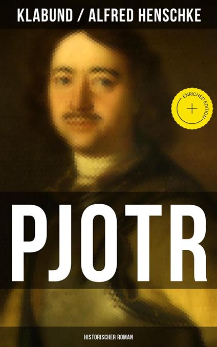 PJOTR: Historischer Roman