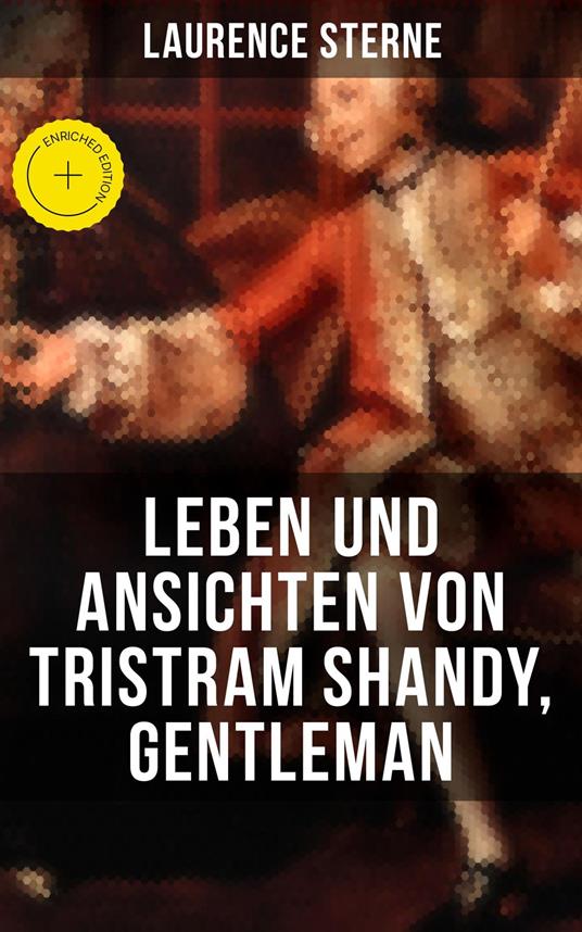 Leben und Ansichten von Tristram Shandy, Gentleman