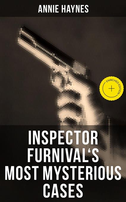 Inspector Furnival's Most Mysterious Cases