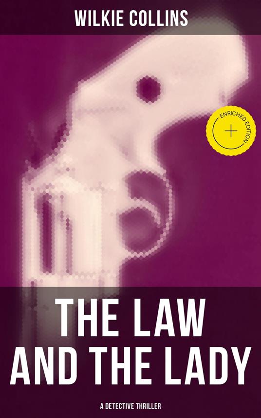 The Law and The Lady (A Detective Thriller)