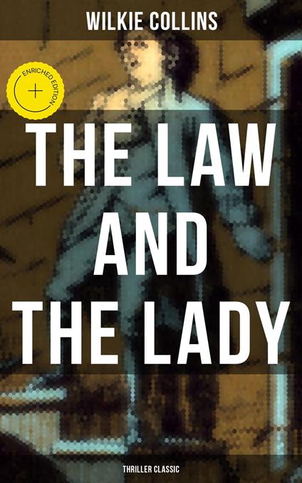 The Law and The Lady (Thriller Classic)