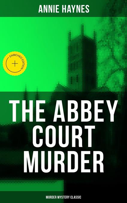 The Abbey Court Murder (Murder Mystery Classic)