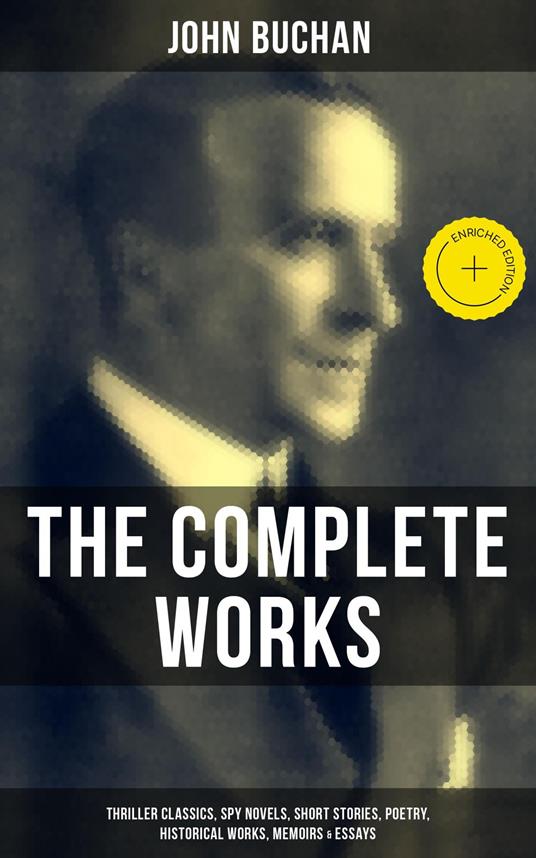The Complete Works of John Buchan