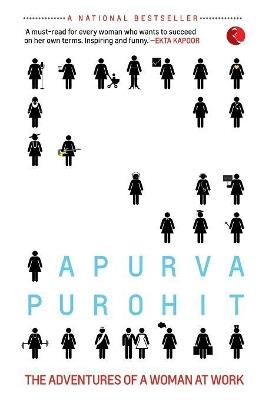 Lady, You're Not a Man!: The Adventures of a Woman at Work - Apurva Purohit - cover