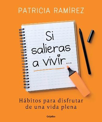 Si salieras a vivir... / If You Went Out and Lived - Patricia Ramirez - cover