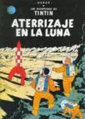Las aventuras de Tintin: Aterrizaje en la Luna - Herge - cover