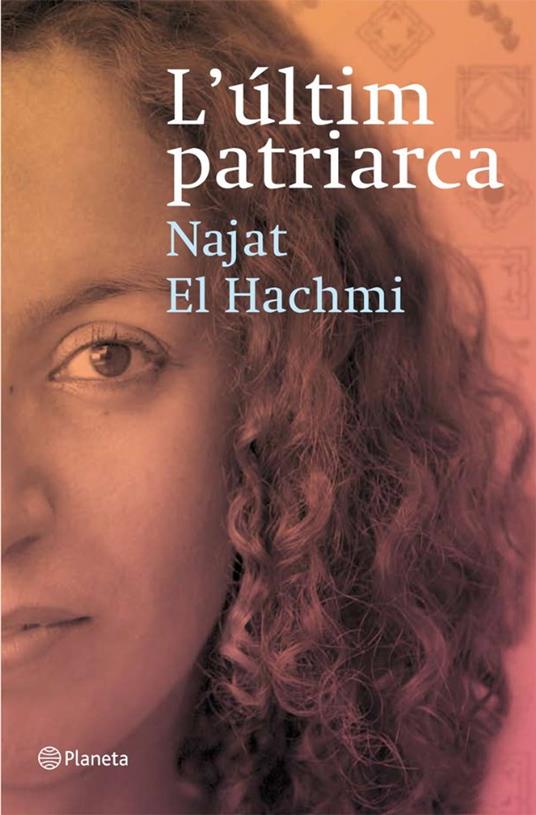 L'últim patriarca - Najat El Hachmi - ebook