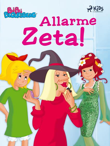 Bibi Blocksberg (4) – Allarme Zeta! - Kiddinx Media GmbH,Sara Piccinini - ebook