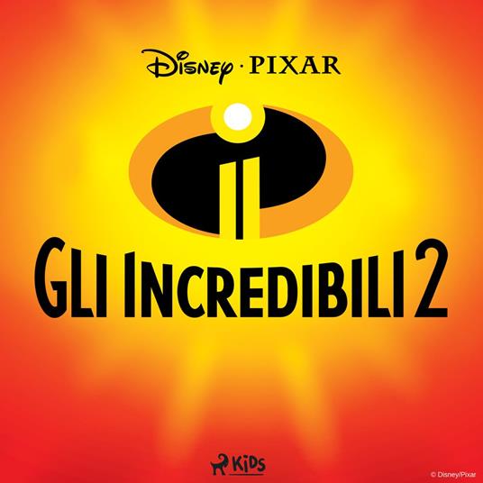 Gli Incredibili 2