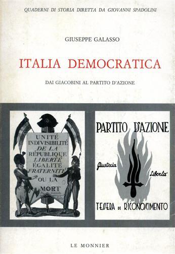 Italia democratica. Dai giacobini al Partito d'Azione - Giuseppe Galasso - copertina