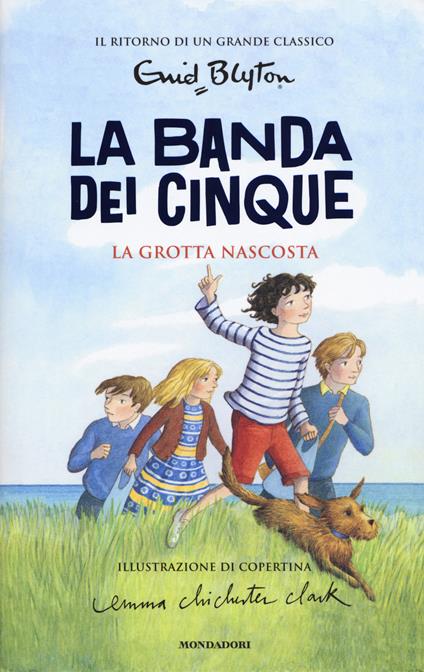 La grotta nascosta. La banda dei cinque. Vol. 3 - Enid Blyton - copertina