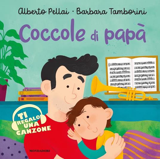Coccole di papà. Ediz. a colori - Alberto Pellai,Barbara Tamborini - copertina